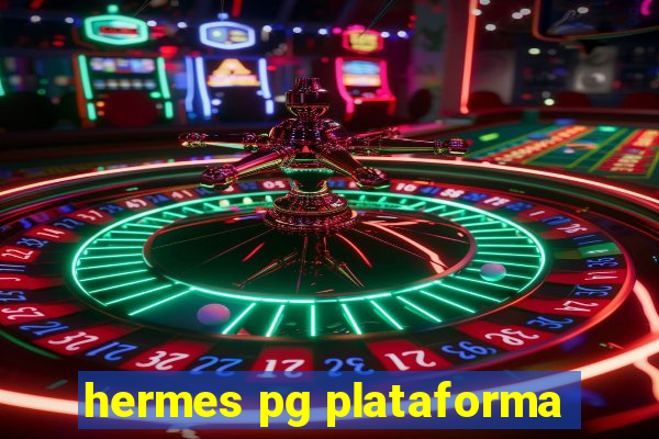 hermes pg plataforma